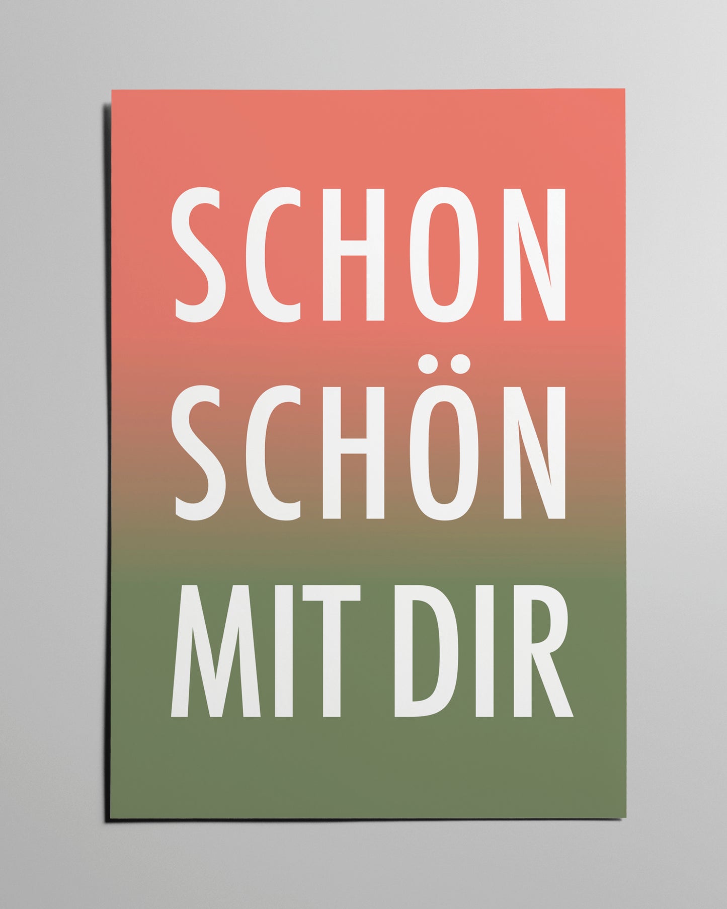 Poster „Schon Schön Mit Dir“, modernes Schriftdesign auf einem Verlauf in Koralle und Kaki.