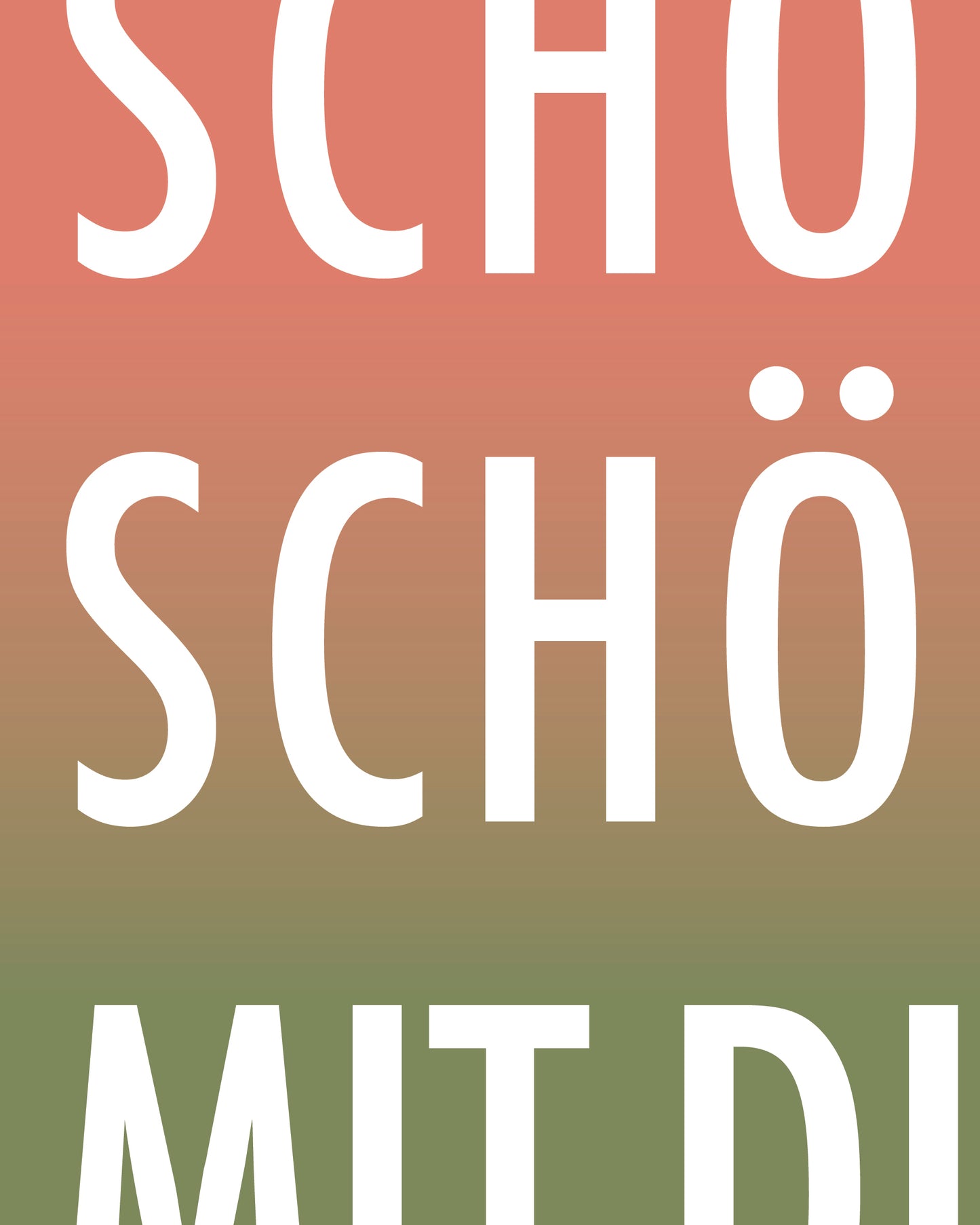 Detailansicht: Typografie und Farbverlauf des Posters „Schon Schön Mit Dir“.