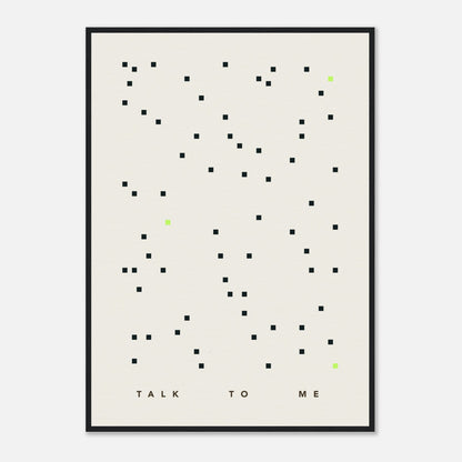 Das Bild "Talk To Me" in einem schwarzen Rahmen.