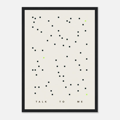 Das Bild "Talk To Me" in einem schwarzen Rahmen.